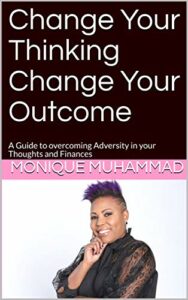 Change Your Thinking Change Your Outcome