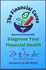Diagnose Your Financial Health (The Financial Cures)